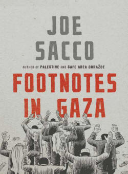 Joe Sacco's Footnotes in Gaza
